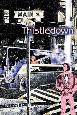 Thistledown by Alfred D. Byrd image