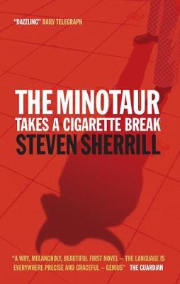 The Minotaur Takes A Cigarette Break by Steven Sherrill image