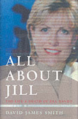 All About Jill on Hardback by David James Smith