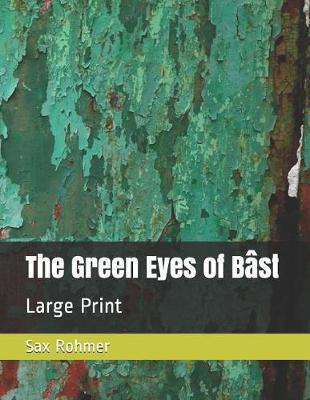 The Green Eyes of Bast by Sax Rohmer image