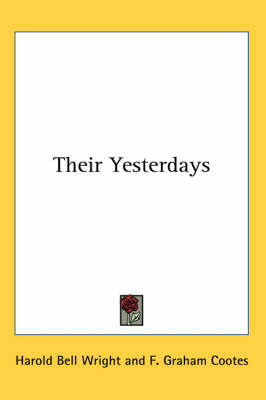 Their Yesterdays by Harold Bell Wright image