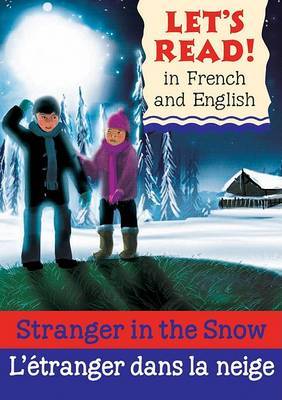 Stranger in the Snow/L'Etranger Dans La Neige by Lynne Benton image