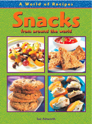 Snacks from Around the World on Paperback by Julie McCulloch