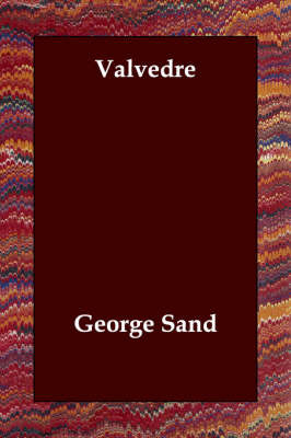 Valvedre on Paperback by George Sand