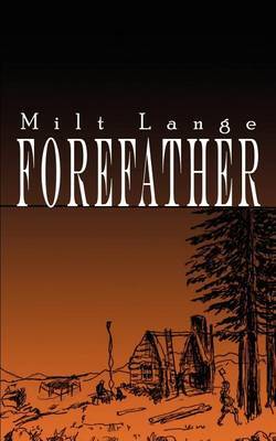 Forefather by Milt Lange image