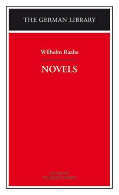 Novels on Hardback by Wilhelm Raabe