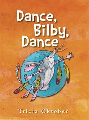 Dance, Bilby, Dance by Tricia Oktober image