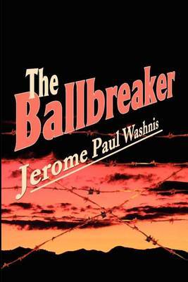 The Ballbreaker by Jerome Paul Washnis image