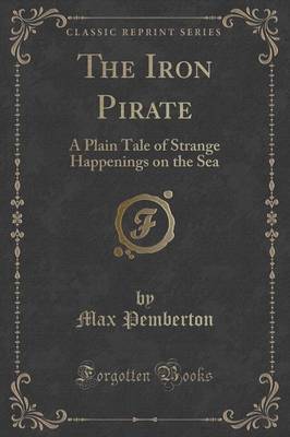 The Iron Pirate by Max Pemberton image