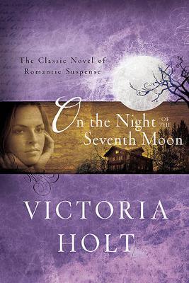 On the Night of the Seventh Moon by Victoria Holt image