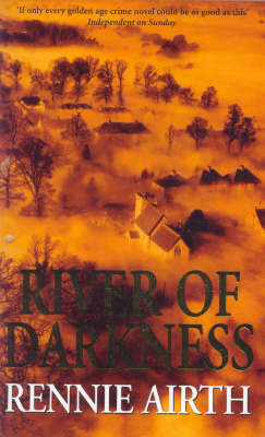 River of Darkness on Paperback by Rennie Airth