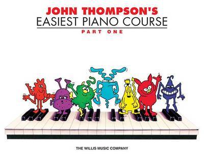 John Thompson's Easiest Piano Course - Part 1 (Book Only) by John Thompson image
