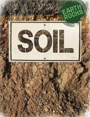 Earth Rocks: Soil by Richard Spilsbury image