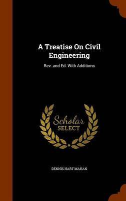 A Treatise on Civil Engineering by Dennis Hart Mahan image