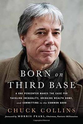 Born on Third Base by Chuck Collins image