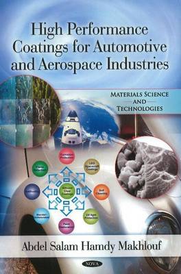 High Performance Coatings for Automotive & Aerospace Industries on Hardback