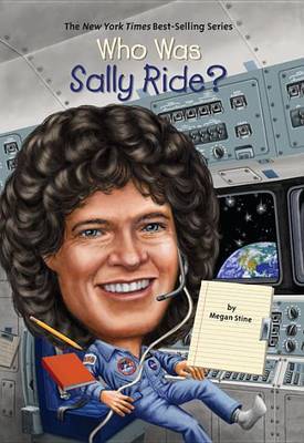 Who Was Sally Ride? by Megan Stine image
