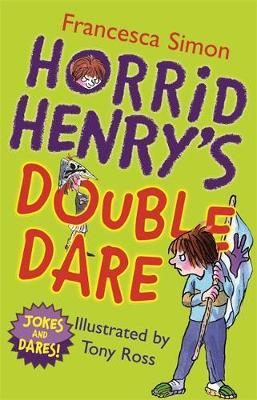 Horrid Henry's Double Dare by Francesca Simon image