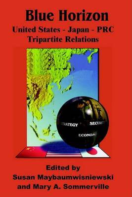 Blue Horizon: United States - Japan - PRC Tripartite Relations image