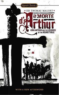 Le Morte D'Arthur by Thomas Malory