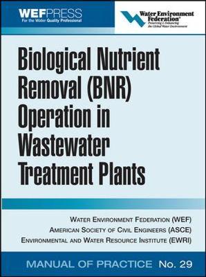 Biological Nutrient Removal (BNR) Operation in Wastewater Treatment Plants by Water Environment Federation image