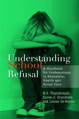 Understanding School Refusal by Karen J. Grandison image