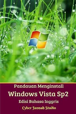 Panduan Menginstall Windows Vista Sp2 Edisi Bahasa Inggris by Cyber Jannah Studio image