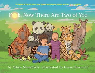 Fuck, Now There Are Two of You by Adam Mansbach image