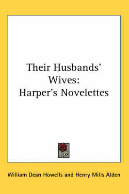 Their Husbands' Wives: Harper's Novelettes on Paperback