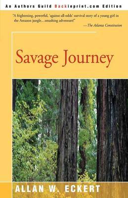 Savage Journey by Allan W Eckert image