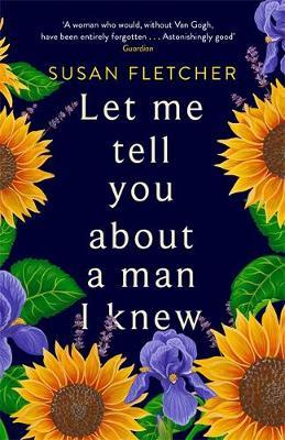 Let Me Tell You About A Man I Knew by Susan Fletcher image