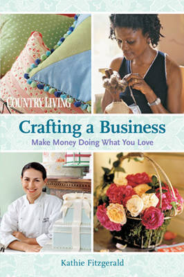 Crafting a Business on Paperback by Kathie Fitzgerald