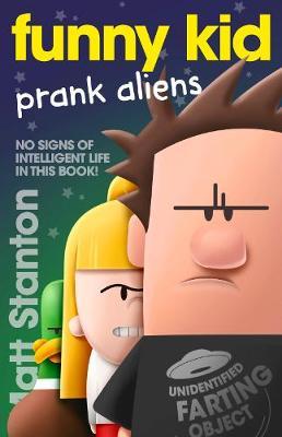 Funny Kid Prank Aliens (Funny Kid, #9) by Matt Stanton image