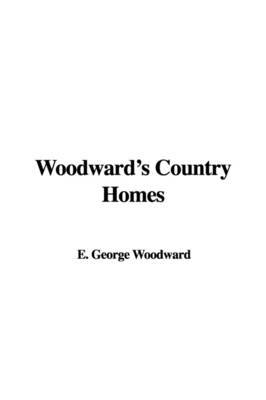 Woodward's Country Homes by E. George Woodward image