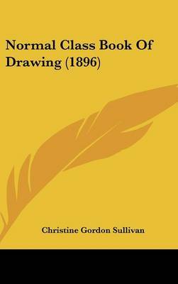 Normal Class Book of Drawing (1896) by Christine Gordon Sullivan image