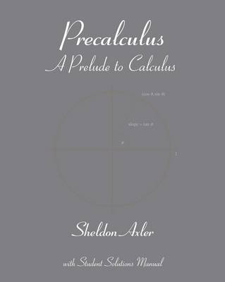 Precalculus: A Prelude to Calculus by Sheldon Axler image