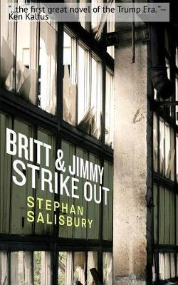 Britt & Jimmy Strike Out by Stephan Salisbury