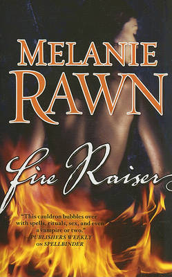Fire Raiser by Melanie Rawn image
