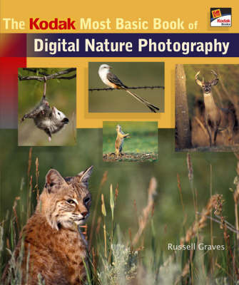 The Kodak Most Basic Book of Digital Nature Photography by Russell Graves image