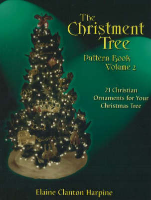 Christment Tree Pattern Book: Volume 2 by Elaine Clanton Harpine image