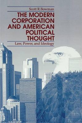 The Modern Corporation and American Political Thought by Scott R. Bowman image