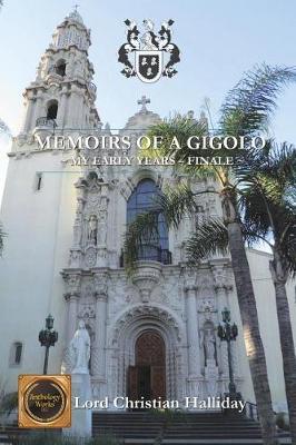 Memoirs of a Gigolo My Early Years - Finale by Lord Christian Halliday image
