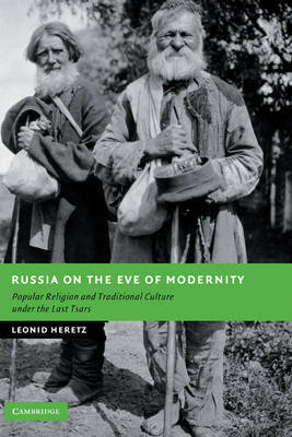 Russia on the Eve of Modernity on Hardback by Leonid Heretz