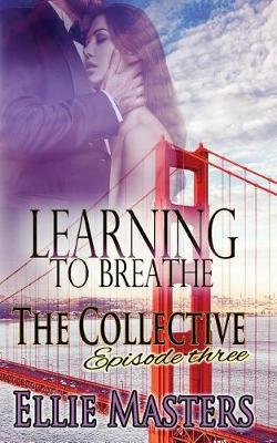 Learning to Breathe by Ellie Masters image