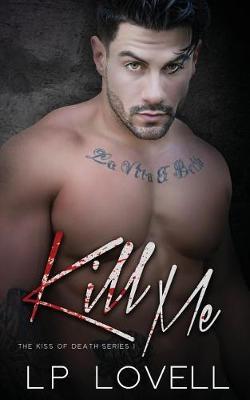 Kill Me by Lp Lovell image