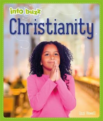 Info Buzz: Religion: Christianity by Izzi Howell image
