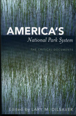 America's National Park System by Lary M. Dilsaver