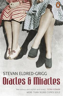 Oracles & Miracles by Stevan Eldred-Grigg image