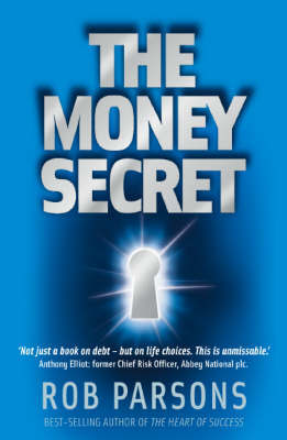 The Money Secret on Paperback by Rob Parsons