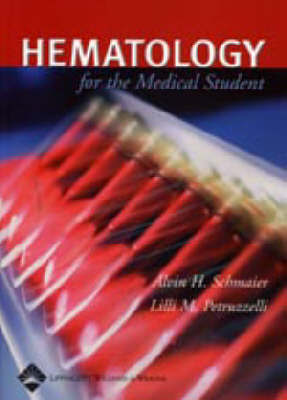 Hematology for Medical Students by Alvin H. Schmaier image